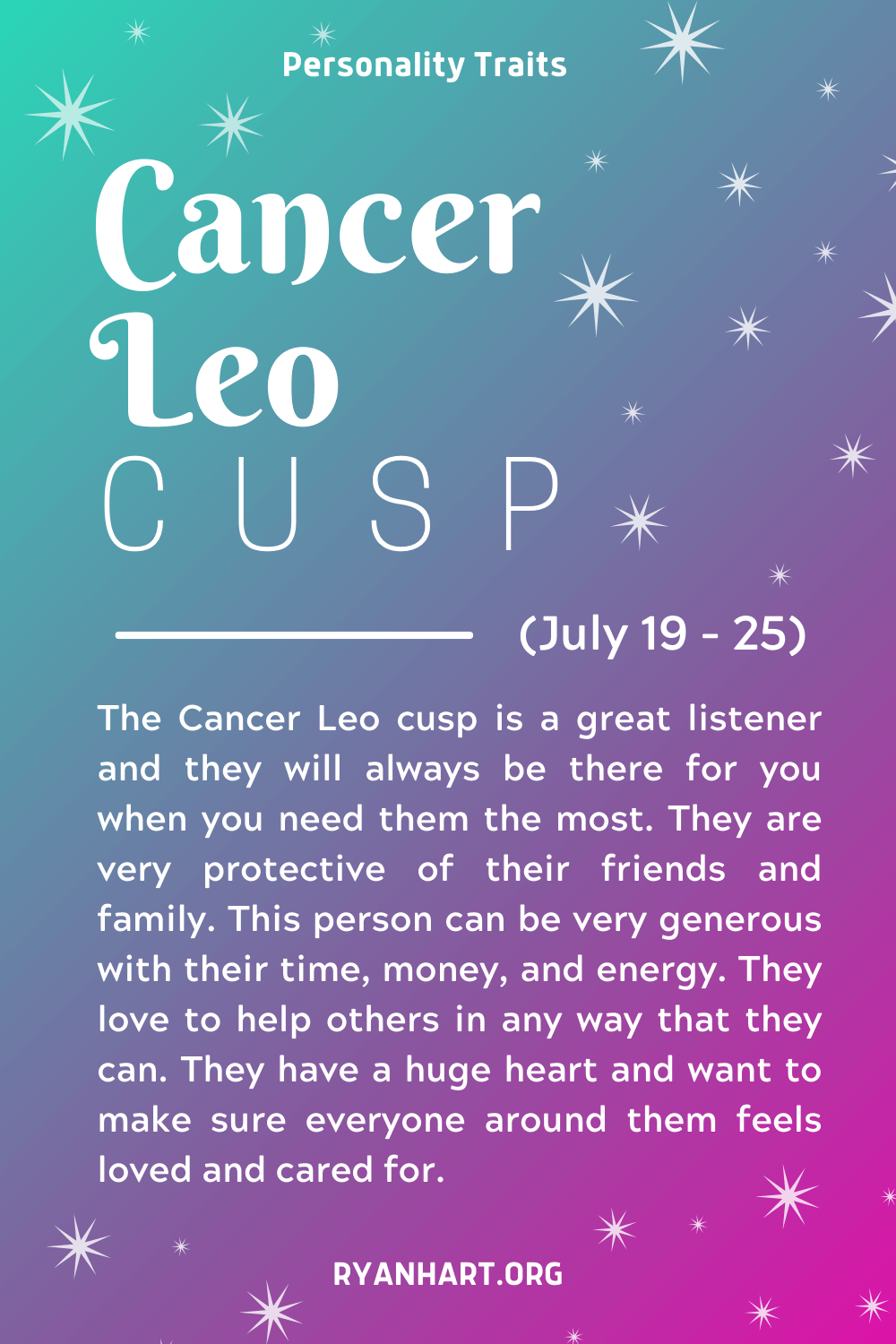 Cancer Leo Cusp Personality Traits Ryan Hart