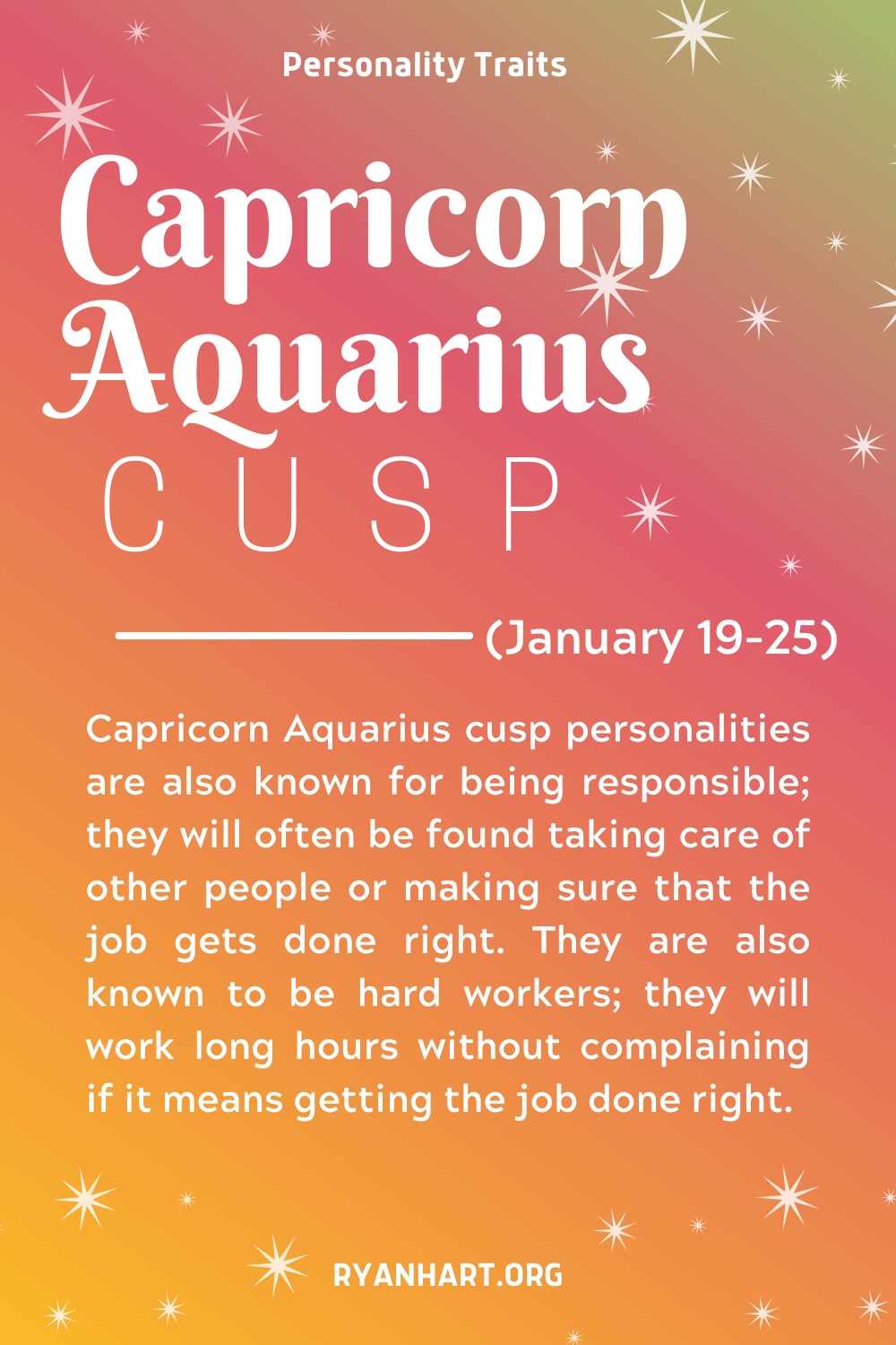 Capricorn Aquarius Cusp Personality Traits Ryan Hart