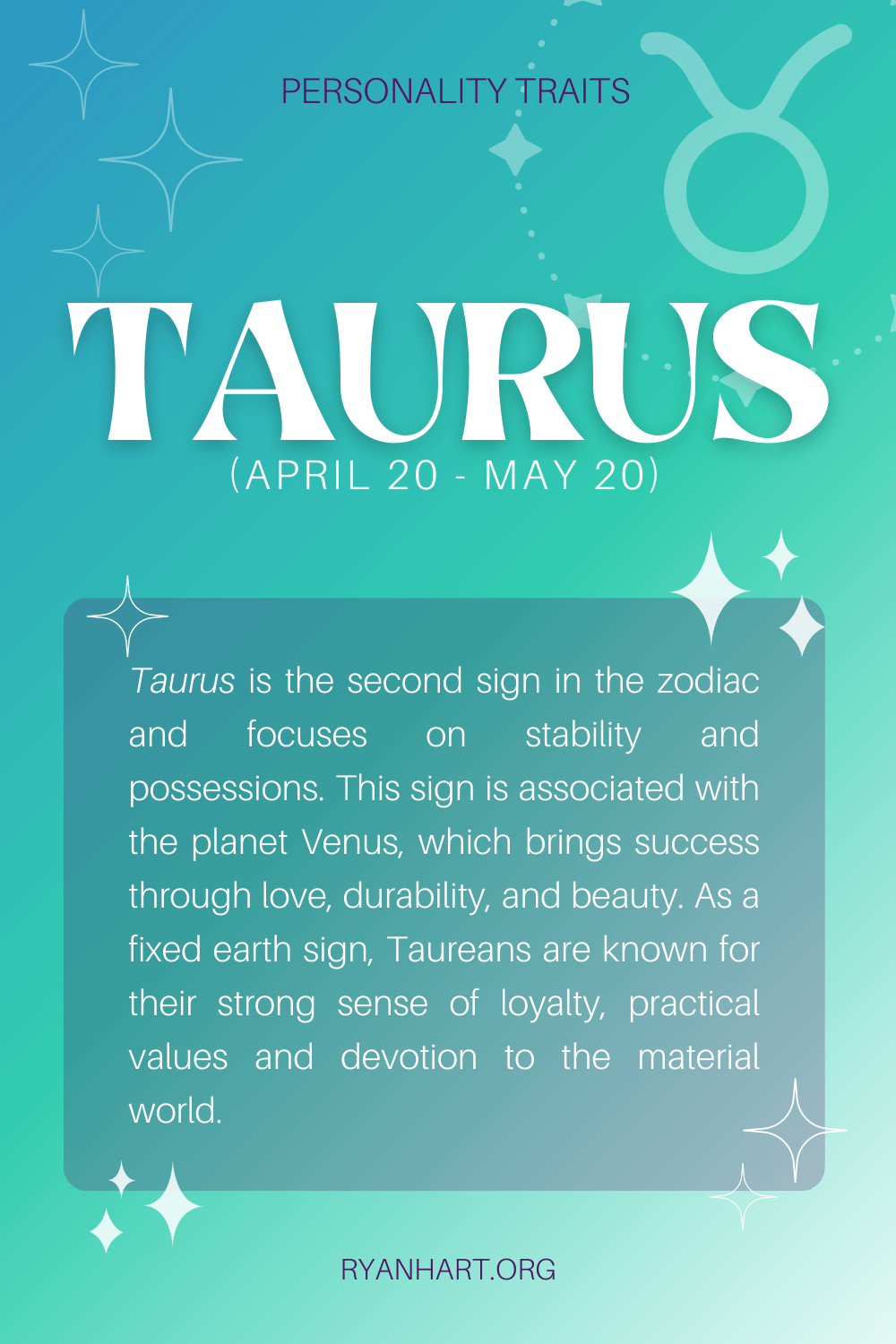 Taurus Personality Traits (Dates: April 20-May 19) | Ryan Hart